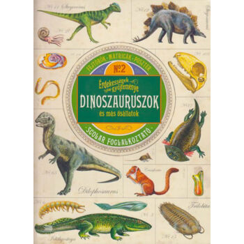 Érdekességek gyűjteménye  - Dinoszauruszok és más ősállatok