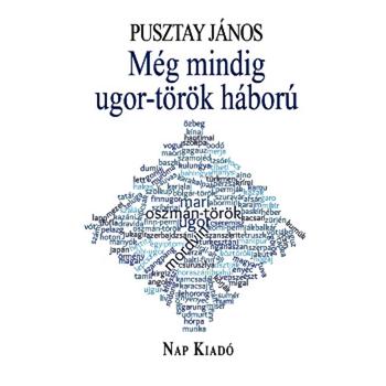Még mindig ugor - török háború