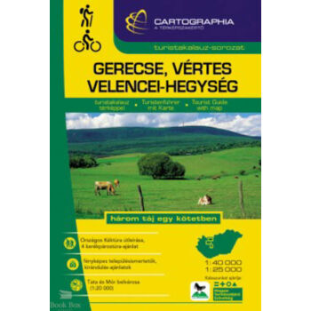 Gerecse, Vértes, Velencei-hegység turistakalauz 1:40 000,1:25 000 "SC" - három táj egy kötetben