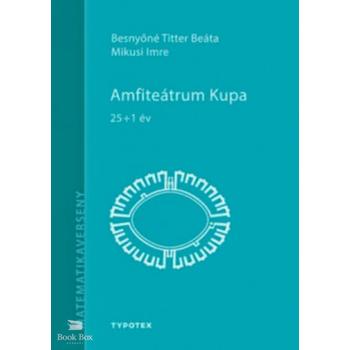 Amfiteátrum Kupa - 25+1 év