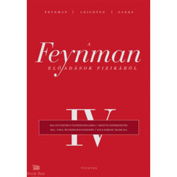 A Feynman - előadások fizikából IV.