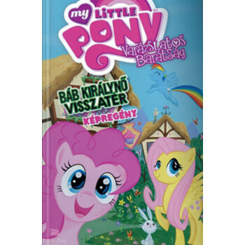My Little Pony: Báb Királynő visszatér