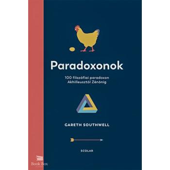 Paradoxonok - 100 filozófiai paradoxon Akhilleusztól Zénónig