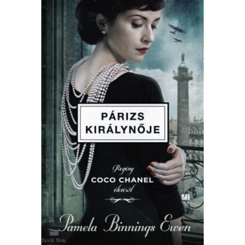 Párizs királynője - Regény Coco Chanel életéről