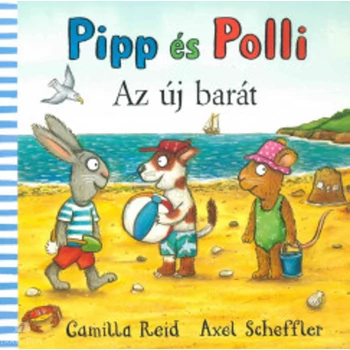 Pipp és Polli - Az új barát