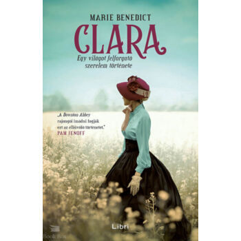 Clara - Egy világot felforgató szerelem története