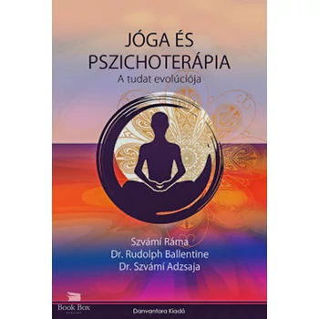 Jóga és Pszichoterápia- A tudat evolúciója