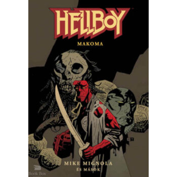 Hellboy: Rövid történetek 4. - Makoma
