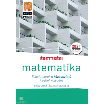 Érettségi-matematika feladatsorok a középszintű írásbeli vizsgára