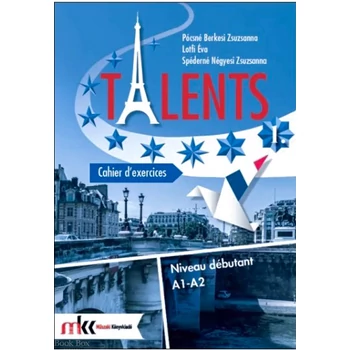 Talents 1. Cahier d’exercices A1-A2