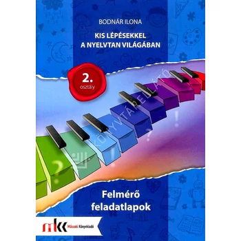 Kis lépésekkel a nyelvtan világában felmérő feladatlapok 3. osztály