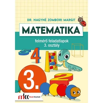 Matematika felmérő feladatlapok 3. osztály