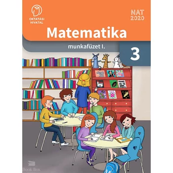 Matematika munkafüzet 3. osztályosoknak I. kötet