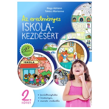 Az eredményes iskolakezdésért 2. - beszédhallgatás, írásmozgás, szociális viselkedés