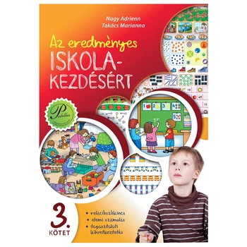 Az eredményes iskolakezdésért 3. - relációszókincs, elemi számolás, tapasztalati következtetés