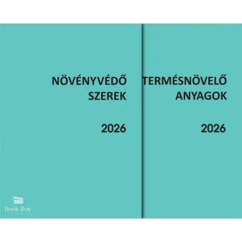 Növényvédő szerek és Termésnövelő anyagok 2026