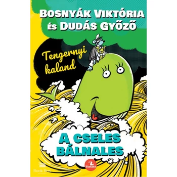 A cseles bálnales - Tengernyi kaland