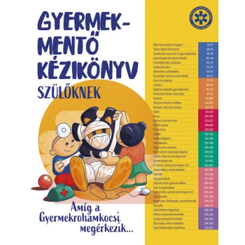 Gyermekmentő kézikönyv szülőknek- Amíg a gyermekrohamkocsi megérkezik