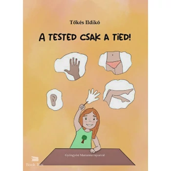 A tested csak a tied!