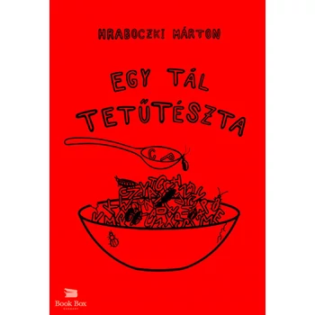Egy tál tetűtészta