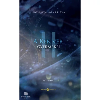 A Kék Vér Gyermekei II. - Az Isis-kód