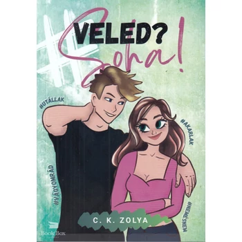 #Veled?Soha!