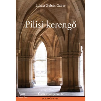 Pilisi kerengő- Ősök útján járva 1.