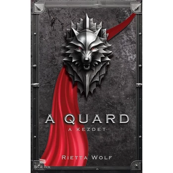 A quard - A kezdet