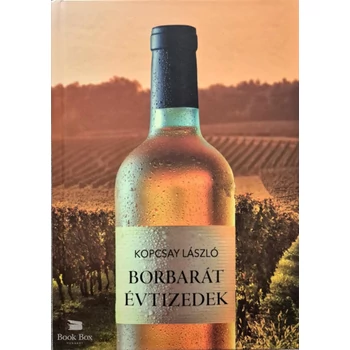 Borbarát évtizedek