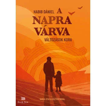 A Napra várva - Változások kora