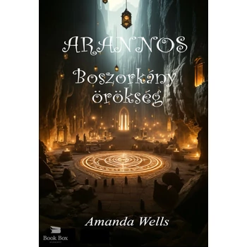 Arannos - Boszorkány örökség