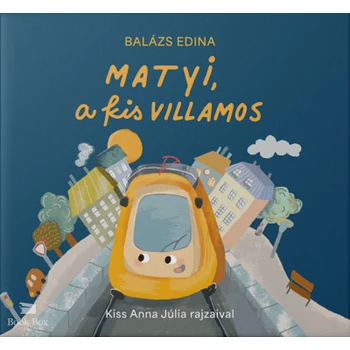 Matyi, a kis villamos
