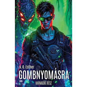 Gombnyomásra - Harmadik rész