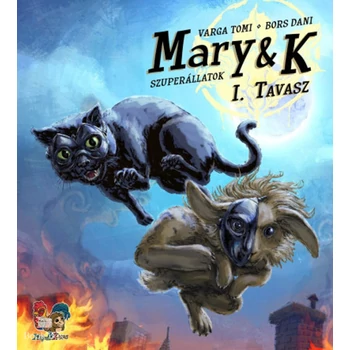 Mary & K: Szuperállatok I. Rész- Tavasz