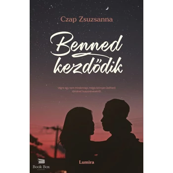 Benned kezdődik