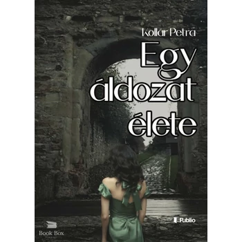 Egy áldozat élete