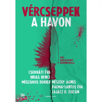 Vércseppek a havon