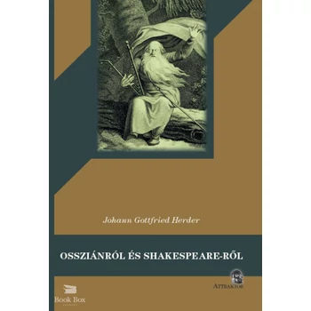 Ossziánról és Shakespeare-ről- NÉHÁNY HULLÓ LEVÉL