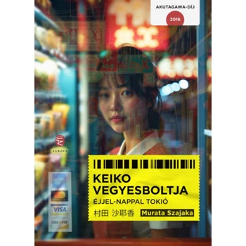 Keiko vegyesboltja- Éjjel-nappal Tokió