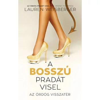 A bosszú Pradát visel