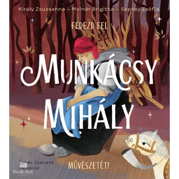 Fedezd fel Munkácsy Mihály művészetét!