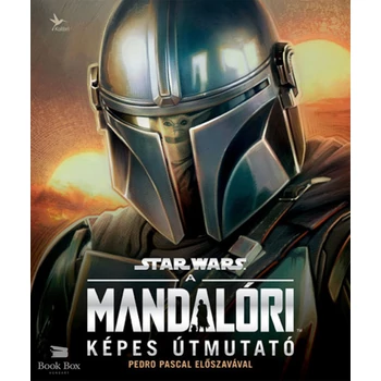 A mandalóri - Képes útmutató [ELŐRENDELHETŐ]