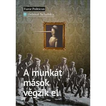 A munkát mások végzik el