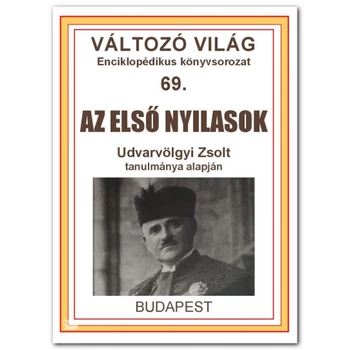 Az első nyilasok