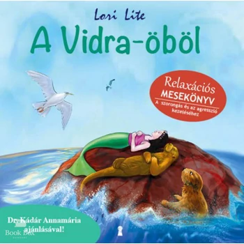 A Vidra-öböl  - Relaxációs mesekönyv