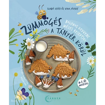 Zümmögés a tányér körül - Bolyhos kedvenc mézes receptjei