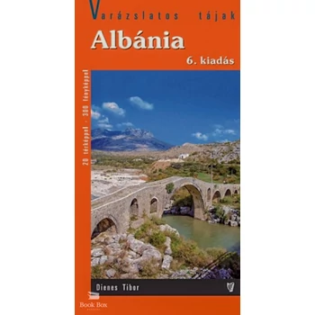 Albánia- Varázslatos tájak - 6. kiadás