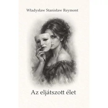Az eljátszott élet