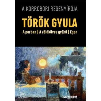 A porban / A zöldköves gyűrű / Egon