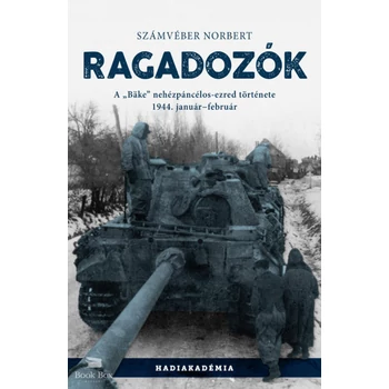 Ragadozók- A "Bäke" nehézpáncélos-ezred története, 1944. január-február
